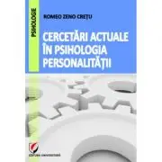 Cercetari actuale in psihologia personalitatii