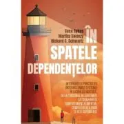 In spatele dependentelor