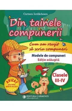 Din tainele compunerii - Clasele 3-4