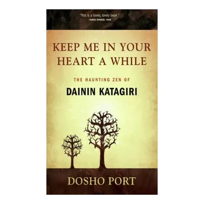 Keep Me in Your Heart a While