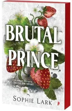 Brutal Prince. Seria Brutal Birthright Vol.1
