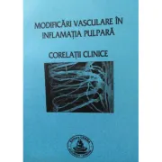 Modificari vasculare in inflamatia pulpara