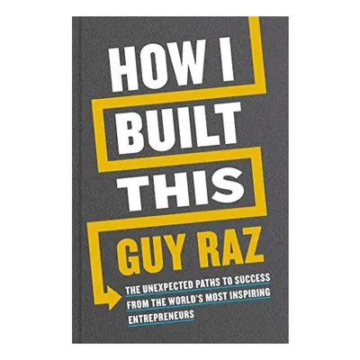 How I Built This