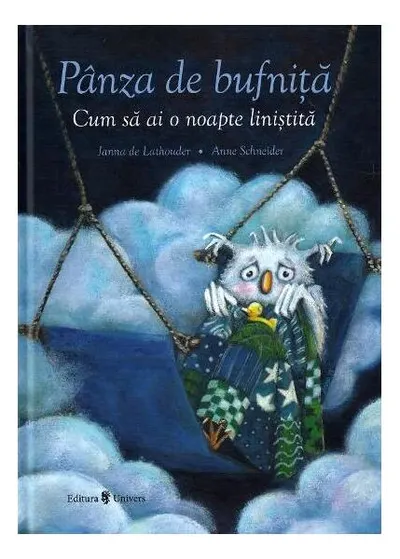 Pânza de bufniță - Hardcover - Janna de Lathouder, Anne Schneider