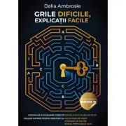 Grile dificile, explicatii facile