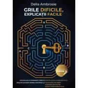 Grile dificile, explicatii facile