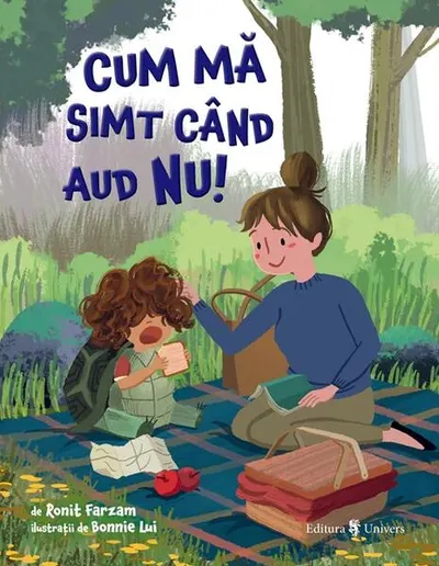 Cum mă simt când aud NU! - Hardcover - Ronit Farzam