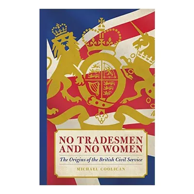 No Tradesmen and No Tradeswomen