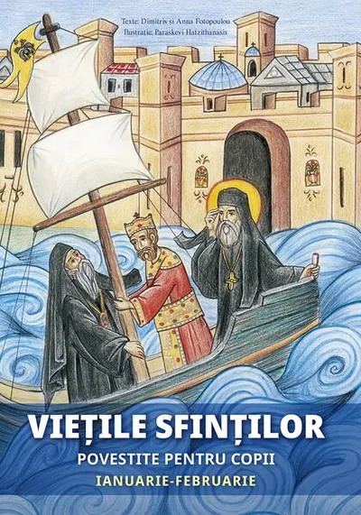 Viețile sfinților povestite pentru copii. Ianuarie-februarie - Paperback brosat