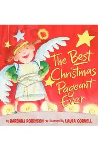 The Best Christmas Pageant Ever (Picture Book Edition)