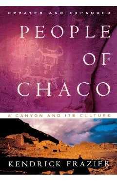 People of Chaco: A Canyon and Its Culture (Revised)