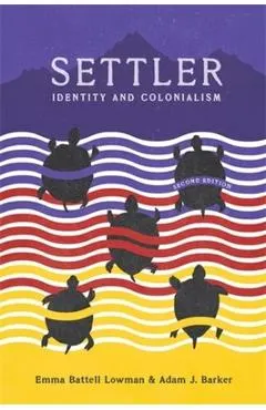 Settler, 2nd Edition: Identity and Colonialism