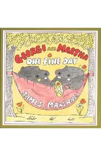 George and Martha One Fine Day