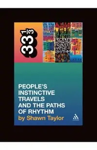 A Tribe Called Quest's People's Instinctive Travels and the Paths of Rhythm