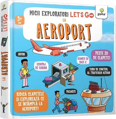 Micii exploratori. Let's go! La aeroport