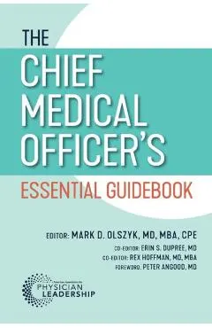 The Chief Medical Officer's Essential Guidebook