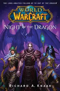 World of Warcraft: Night of The Dragon