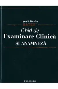 Bates - Ghid de examinare clinica si anamneza
