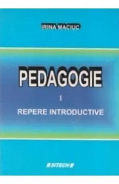 Pedagogie Vol.1: Repere introductive