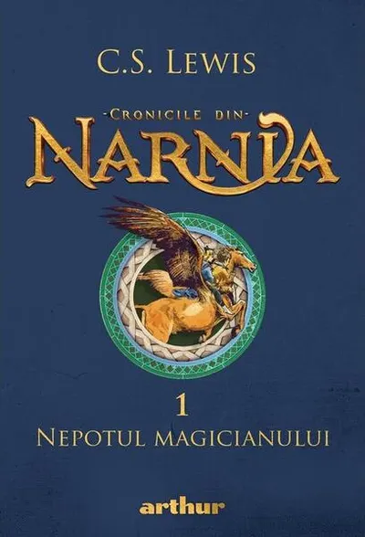 Nepotul magicianului. Cronicile din Narnia (Vol. 1) - Hardcover - Clive Staples Lewis