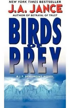 Birds of Prey: A J. P. Beaumont Novel