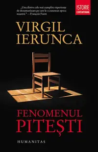 Fenomenul Piteşti - Paperback - Virgil Ierunca