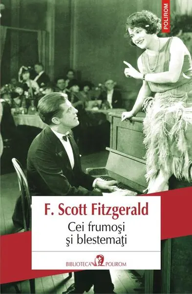 Cei frumoşi si blestemaţi - Paperback - Francis Scott Fitzgerald