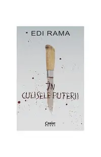 În culisele puterii - Paperback brosat - Edi Rama