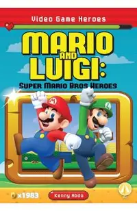 Mario and Luigi: Super Mario Bros Heroes