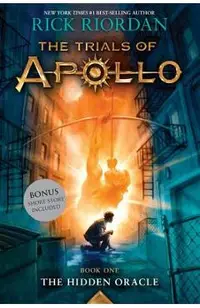 The Hidden Oracle (Trials of Apollo, Book One)