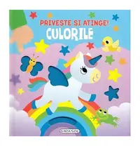 Privește și atinge! Culorile - Hardcover - ***
