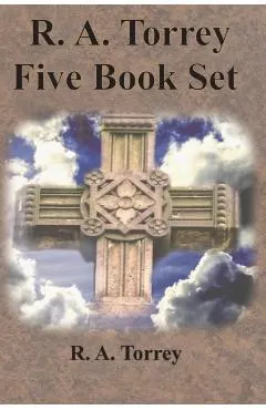R. A. Torrey Five Book Set - How To Pray, The Person and Work of The Holy Spirit, How to Bring Men to Christ,: How to Succeed in The Christian Life, T