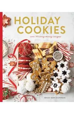 Holiday Cookies Collection: Over 100 Recipes for the Merriest Season Yet!