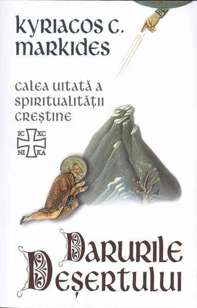 Darurile deșertului - Paperback - Kyriacos C. Markides