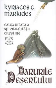 Darurile deșertului - Paperback - Kyriacos C. Markides