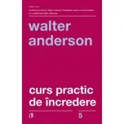 Curs practic de incredere