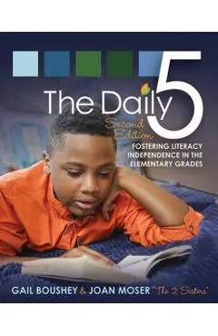 The Daily 5: Fostering Literacy in the Elementary Grades