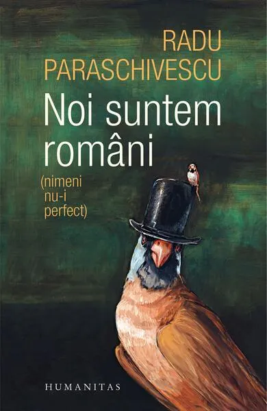 Noi suntem români - Paperback brosat - Radu Paraschivescu