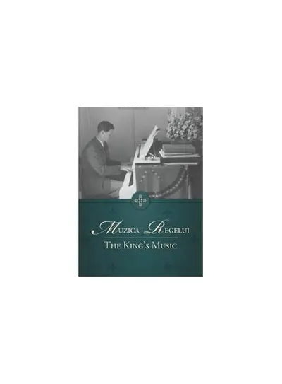 Muzica Regelui - Paperback brosat - A.S.R. Principele Radu