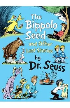 The Bippolo Seed and Other Lost Stories