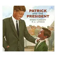Patrick and the President