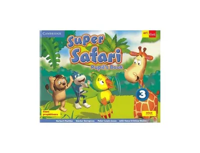 Super Safari 3. Pupil's Book. Limba Engleză. Clasa pregătitoare + CD - Paperback brosat - Herbert Puchta, Günter Gerngross, Oana Cristina Stoica, Peter Lewis-Jones