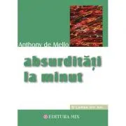 Absurditati la minut