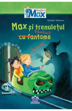 Max si trenuletul bantuit