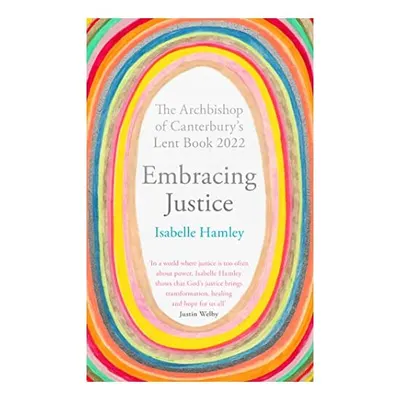 Embracing Justice