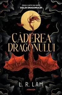 Căderea dragonului. Trilogia Solzii Dragonului (Vol. 1) - Paperback brosat