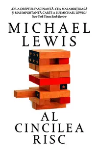Al cincilea risc - Paperback brosat - Michael Lewis