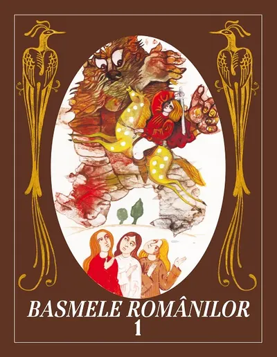 Basmele românilor. Volumul I (ediția originală, cu ilustrații de Done Stan) – ediție cartonată