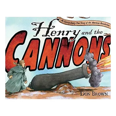 Henry and the cannons