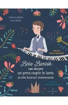 Bela Bartok sau despre un print cioplit in lemn si alte lucruri interesante